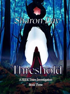 cover image of Threshold a Seek Team Investigation Book 3